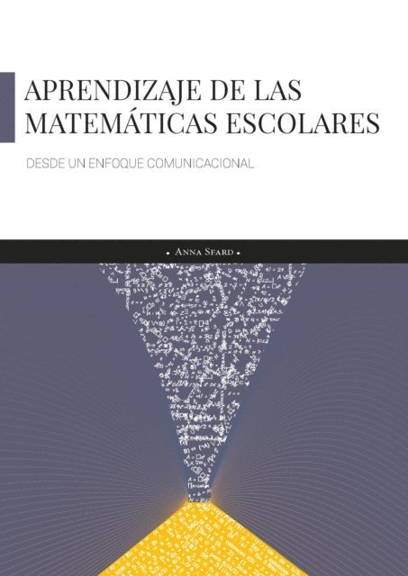 Anna Sfard - Aprendizaje de las matemáticas escolares desde un enfoque comunicacional, E-bok