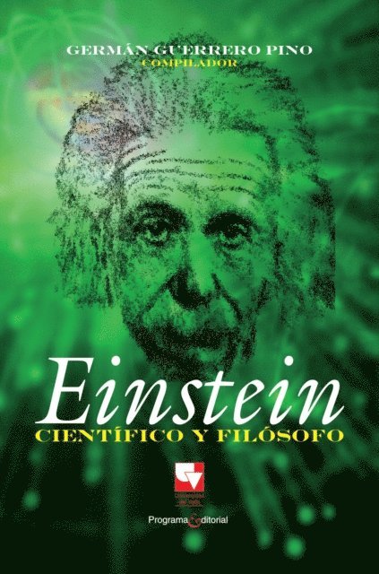 German Guerrero Pino - Einstein. Científico y filósofo, E-bok