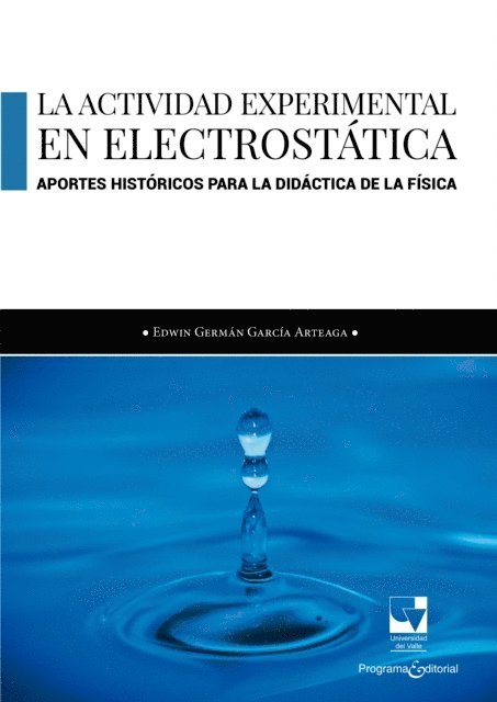 Edwin German Garcia Arteaga - La actividad experimental en electrostatica, E-bok