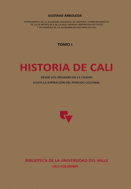 Gustavo Arboleda - Historia de Cali, E-bok