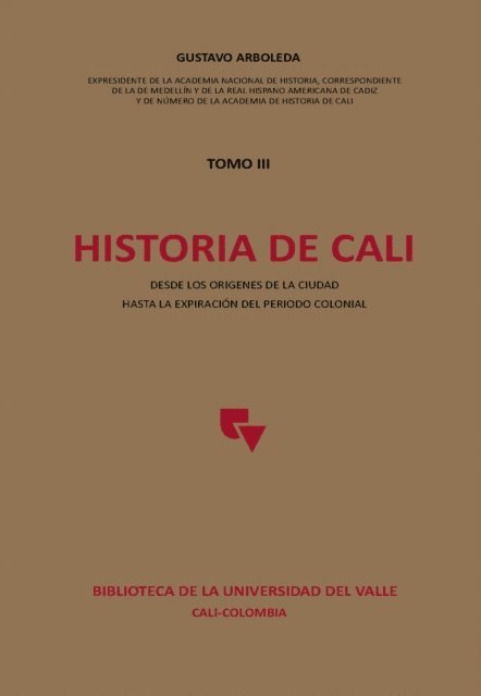 Gustavo Arboleda - Historia de Cali, E-bok