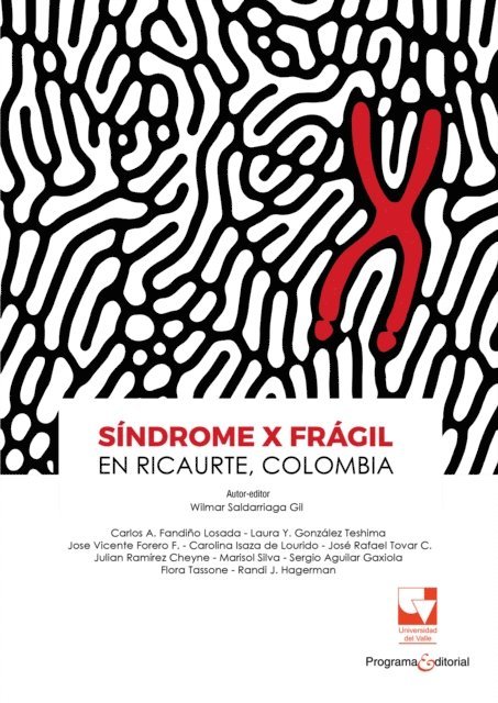 Randi J. Hagerman, Wilmar Saldarriaga Gil, Flora Tassone, Sergio Aguilar Gaxiola, Marisol Silva, Julian Ramirez Cheyne, Jose Rafael Tovar C., Carolina Isaza de Lourido, Jose Vicente Forero F., Laura Y. Gonzalez Teshima, Carlos A. Fandino Losada - Síndrome X frágil en ricaurte, Colombia, E-bok