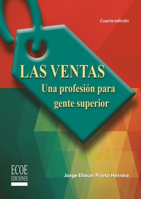 Jorge Eliecer Prieto Herrera - Las ventas - 4ta edición, E-bok. Tillgänglighet: Lägg i varukorg