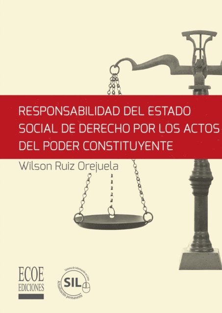 Wilson Ruiz Orejuela - Responsabilidad del estado social de derecho por los actos del poder constituyente, E-bok. Tillgänglighet: Lägg i varukorg