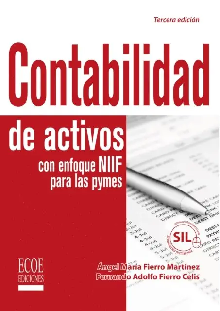 Angel Maria Fierro Martinez - Contabilidad de activos con enfoque NIIF para las pyme - 3ra edición, E-bok. Tillgänglighet: Lägg i varukorg