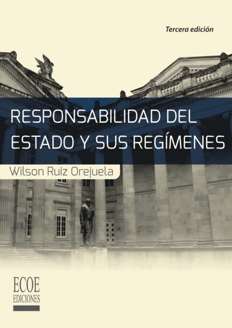 Wilson Ruiz Orejuela - Responsabilidad del estado y sus regímenes - 3ra edición, E-bok. Tillgänglighet: Lägg i varukorg