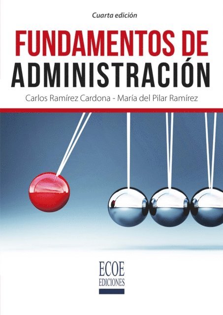 Carlos Ramirez Cardona - Fundamentos de administración - 4ta edición, E-bok. Tillgänglighet: Lägg i varukorg