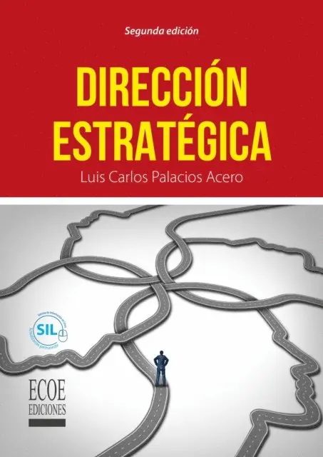 Luis Carlos Palacios Acero - Dirección estratégica - 2da edición, E-bok. Tillgänglighet: Lägg i varukorg
