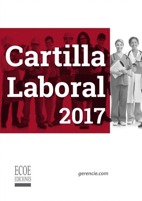 Gerencie.com - Cartilla laboral 2017 - 1ra edición, E-bok. Tillgänglighet: Lägg i varukorg
