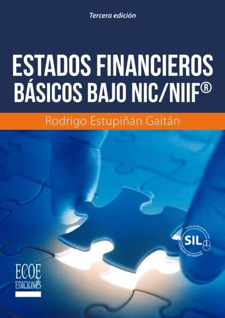 Rodrigo Estupinan Gaitan - Estados financieros básicos bajo NIC/NIIF - 3ra edición, E-bok