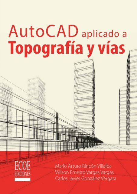 Carlos Gonzalez - AutoCAD aplicado a topografía y vías, E-bok. Tillgänglighet: Lägg i varukorg