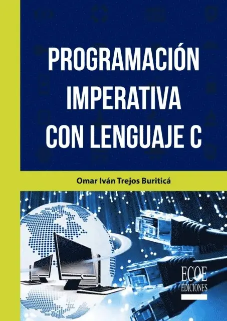Omar Ivan Trejos Buritica - Programación imperativa con lenguaje C, E-bok. Tillgänglighet: Lägg i varukorg