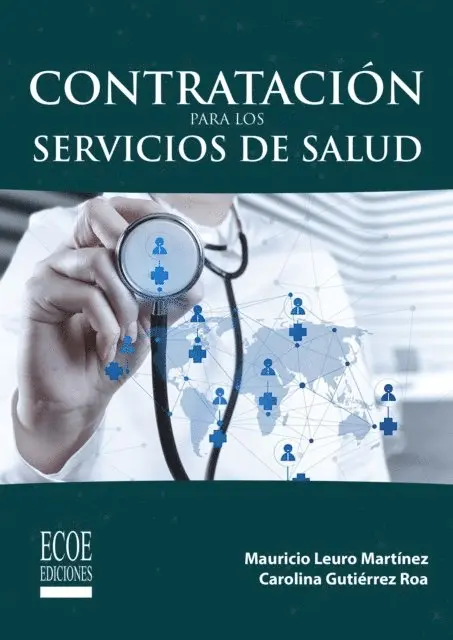 Mauricio Leuro Martinez - Contratación para los servicios de salud, E-bok. Tillgänglighet: Lägg i varukorg