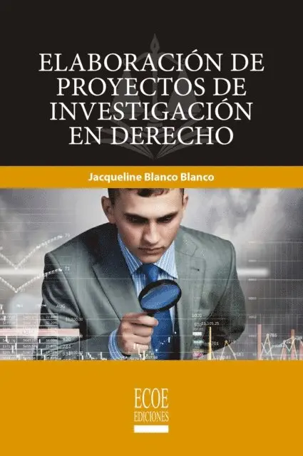 Elaboración de proyectos de investigación en derecho