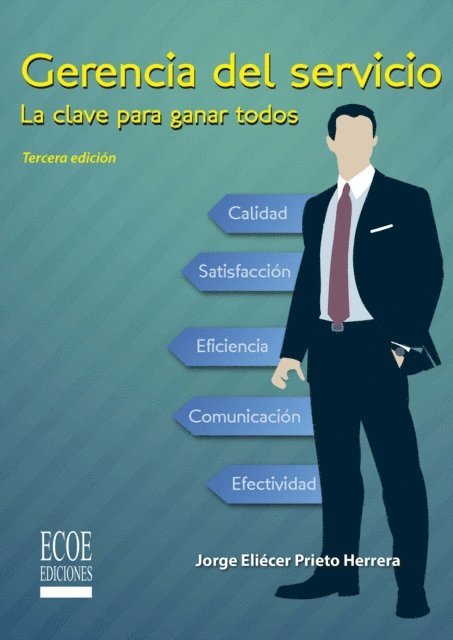 Jorge Eliecer Prieto Herrera - Gerencia del servicio, E-bok