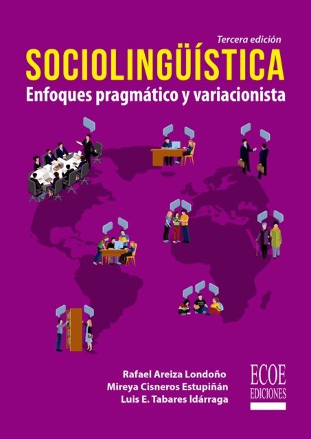 Luis E. Tabares ldarraga, Mireya Cisneros Estupinan, Rafael Areiza Londono - Sociolingüistica, E-bok