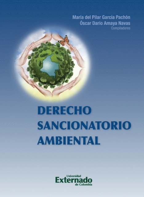 Oscar Dario Amaya Navas, Maria del Pilar Garcia Pachon - Derecho Sancionatorio Ambiental, E-bok