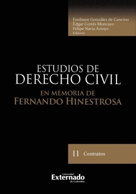 Felipe Navia Arroyo, Edgar Cortes, Emilssen Gonzalez de Cancino - Estudios de derecho civil II en memoria de fernando hinestrosa, E-bok