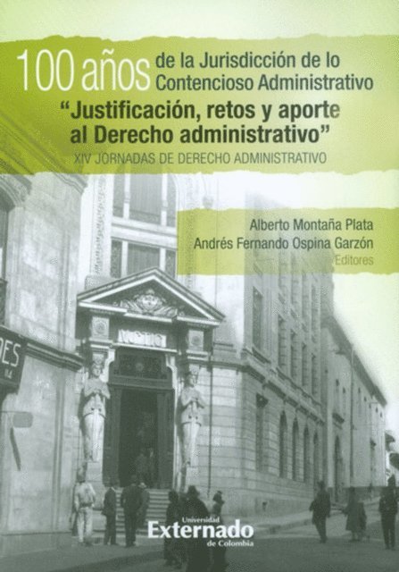 Andres Fernando Ospina, Alberto Montana Plata - 100 años de la Jurisdicción de lo Contencioso Administrativo, E-bok