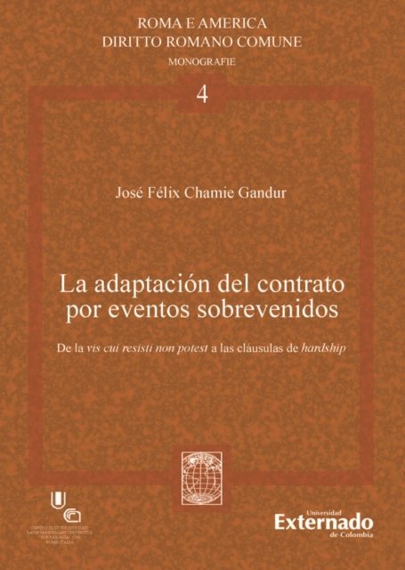 Jose Felix Chamie Gandur - La adaptación del contrato por eventos sobrevenidos, E-bok. Tillgänglighet: Lägg i varukorg