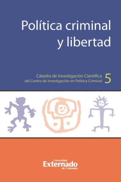 Thomas Mathiesen - Política criminal y libertad, E-bok