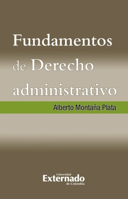 Alberto Montana Plata - Fundamentos de Derecho Administrativo, E-bok