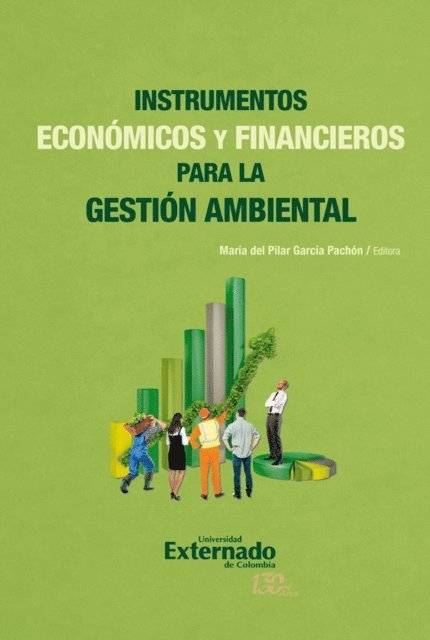 Maria del Pilar Garcia Pachon - Instrumentos Económicos y Financieros para la Gestión Ambiental, E-bok