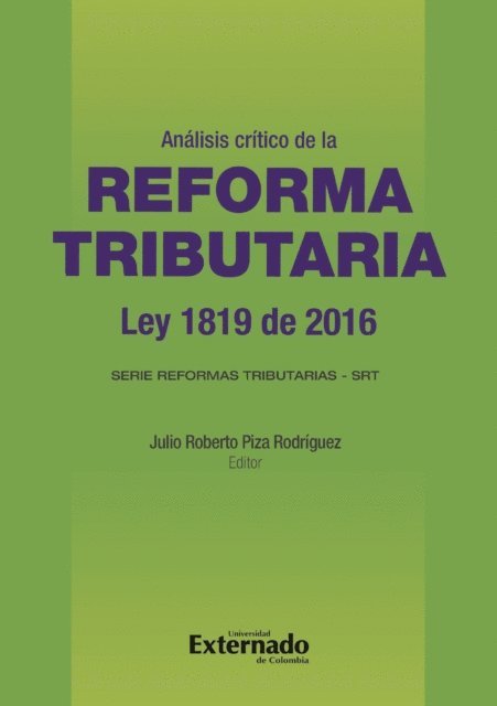 Julio Roberto Piza Rodriguez - Análisis crítico de la reforma tributaria, E-bok