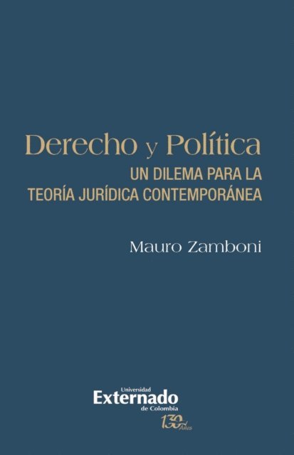 Luis Felipe Vergara, Mauro Zamboni - Derecho y Política, E-bok