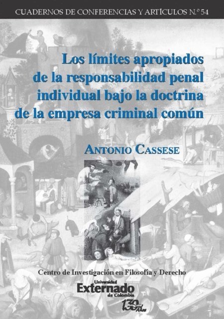 Antonio Cassese - Los límites apropiados de la responsabilidad penal individual bajo la doctrina de la empresa criminal común, E-bok