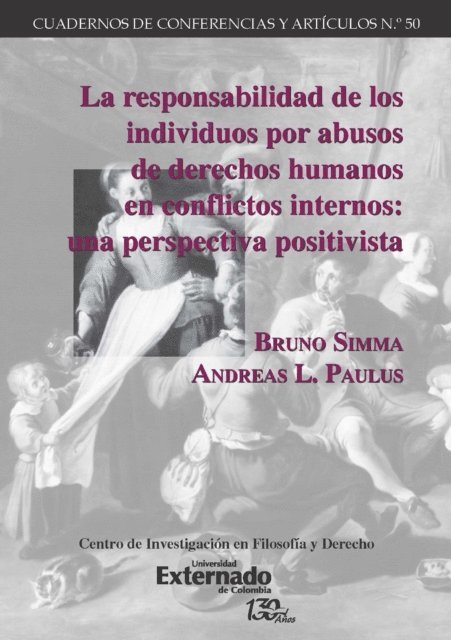 Andreas L. Paulus, Bruno Simma - La responsabilidad de los individuos por abusos de derechos humanos en conflictos internos, E-bok