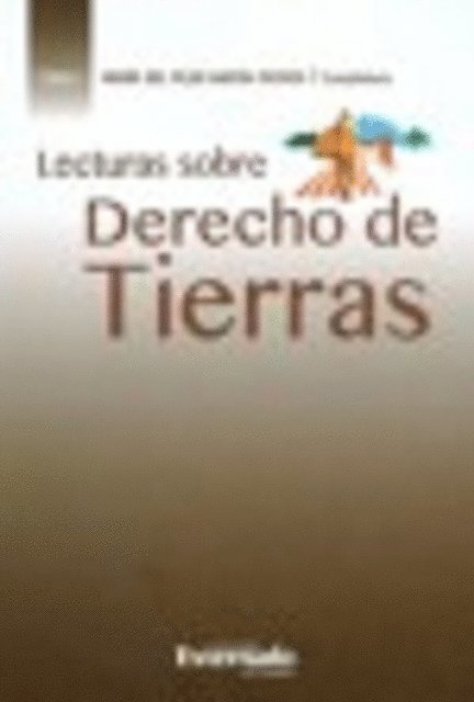Maria del Pilar Garcia Pachon - Lecturas sobre derecho de tierras, E-bok