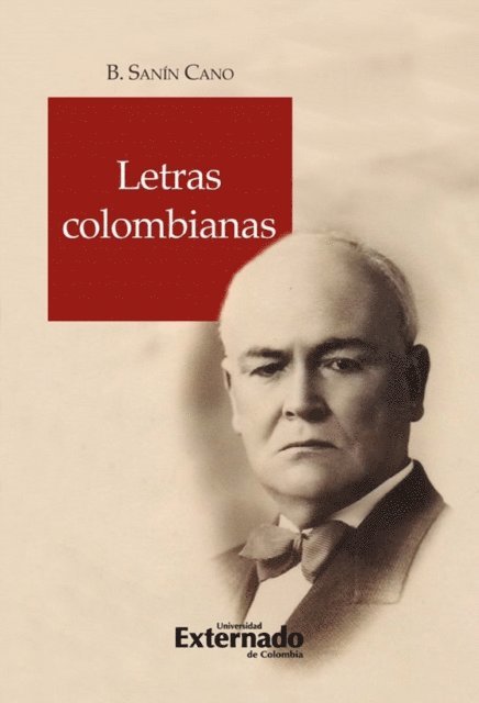 Baldomero Sanin Cano - Letras colombianas, E-bok