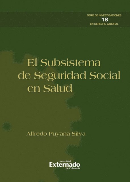 Alfredo Puyana Silva - Subsistema de seguridad social en salud., E-bok