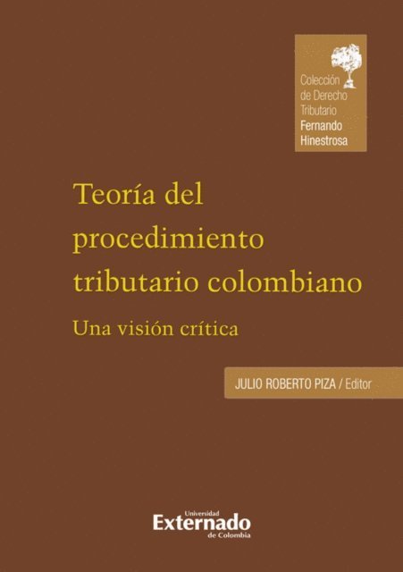 Julio Roberto Piza Rodriguez - Teoría del procedimiento tributario, E-bok