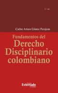Fundamentos del derecho disciplinario colombiano, 2a edición