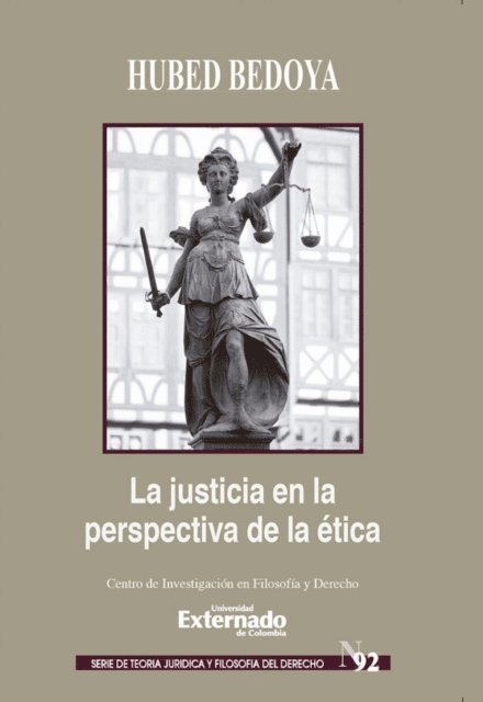 Hubed Bedoya Giraldo - La Justicia en la Perspectiva de la etica, E-bok