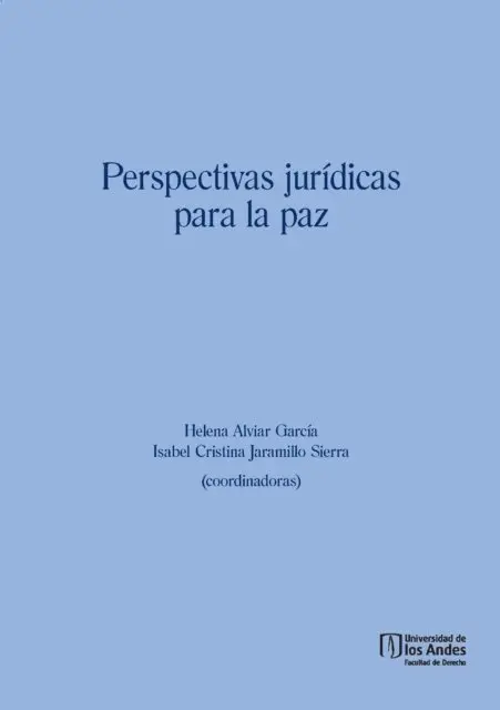 Isabel Cristina Jaramillo, Helena Alviar - Perspectivas jurídicas para la paz, E-bok. Tillgänglighet: Lägg i varukorg