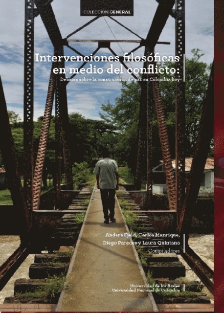 Laura Quintana, Diego Paredes, Carlos Manrique, Anders Fjeld - Intervenciones filosóficas en medio del conflicto, E-bok