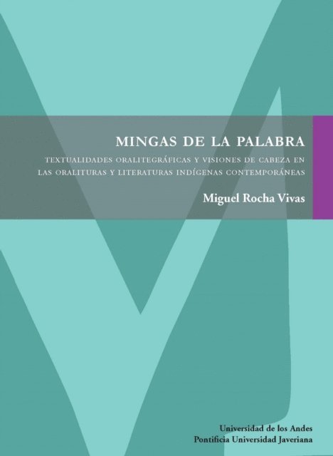 Miguel Rocha Vivas - Mingas de la palabra. Segunda edición, E-bok