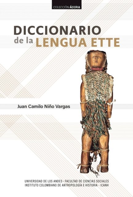 Juan Camilo Nino Vargas - Diccionario de la lengua Ette, E-bok