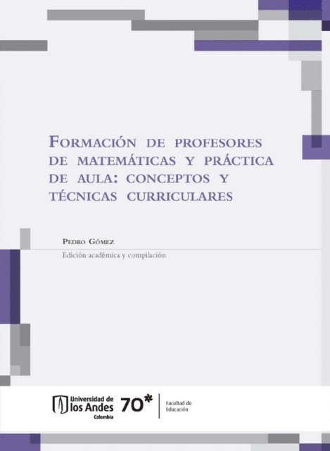 Pedro Gomez - Formación de profesores de matemáticas y práctica de aula, E-bok