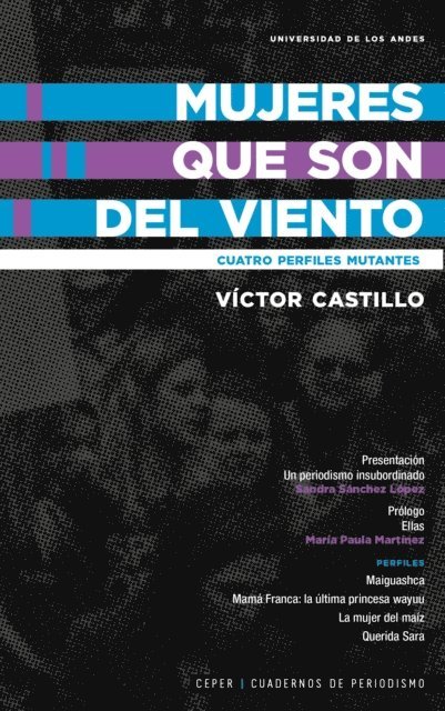 Victor Castillo - Mujeres que son del viento: cuatro perfiles mutantes, E-bok