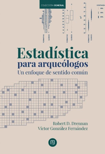 Victor Gonzalez Fernandez, Robert D Drennan - Estadística para arqueólogos, E-bok
