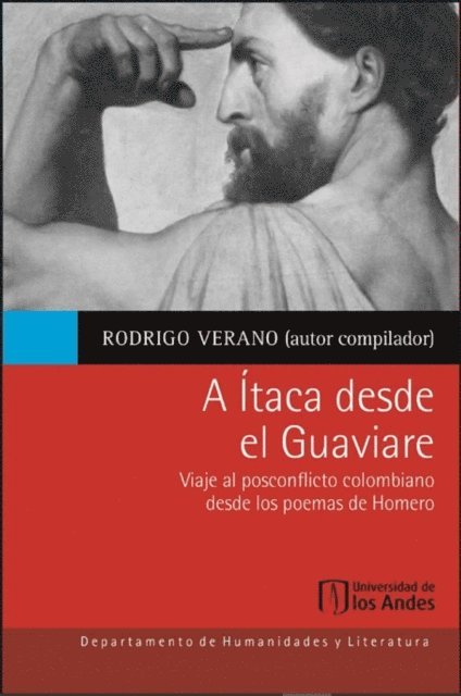 Rodrigo Verano - A Ítaca desde el Guaviare, E-bok