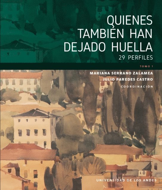 Julio Paredes Castro, Mariana Serrano Zalamea - Quienes también han dejado huella: 29 perfiles, E-bok. Tillgänglighet: Lägg i varukorg