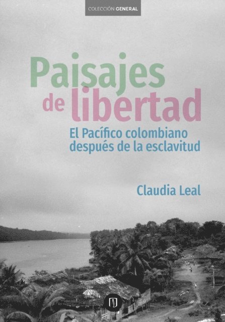 Claudia Leal - Paisajes de libertad, E-bok