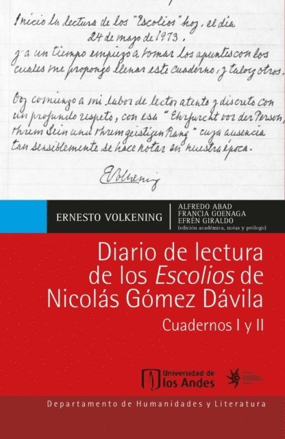 Efren Giraldo, Francia Goenaga, Alfredo Abad, Ernesto Volkening - Diario de lectura de los Escolios de Nicolás Gómez Dávila Cuadernos I y II, E-bok. Tillgänglighet: Lägg i varukorg