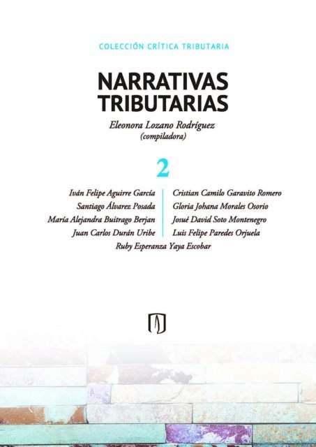 Eleonora Lozano Rodriguez - NARRATIVAS TRIBUTARIAS 2, E-bok