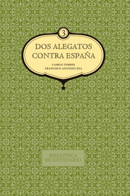 Ruben Sierra Mejia - Dos alegatos contra España. Vol. 3, E-bok